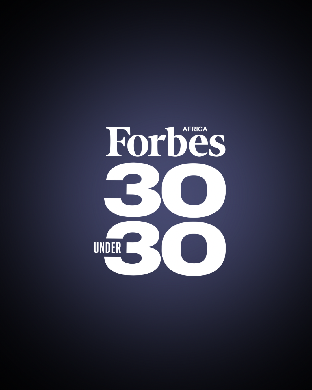 Forbes Africa 30 Under 30